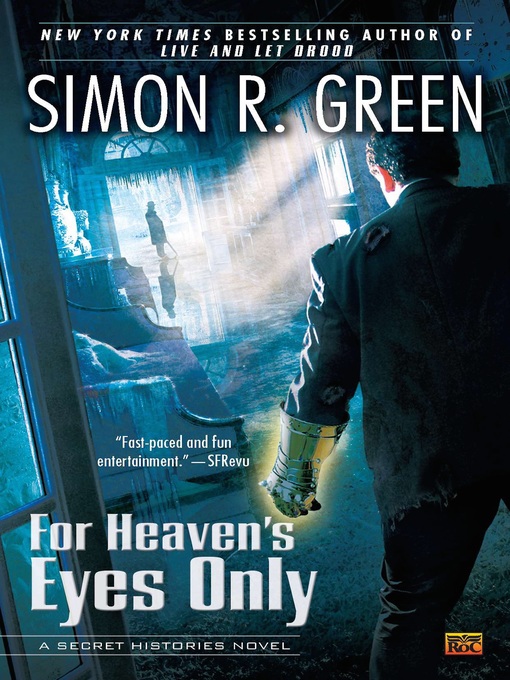 Title details for For Heaven's Eyes Only by Simon R. Green - Available
